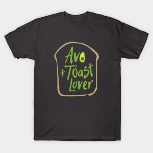 Avo and Toast Lover T-Shirt